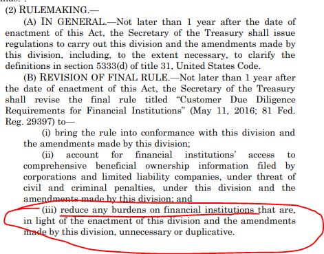 And it gets better (for the financial institutions). FinCEN has to rewrite that pesky 2016 rule that makes them collect all that beneficial ownership information. They have to "reduce any burdens on financial institutions that are [due to this law] unnecessary or duplicative."