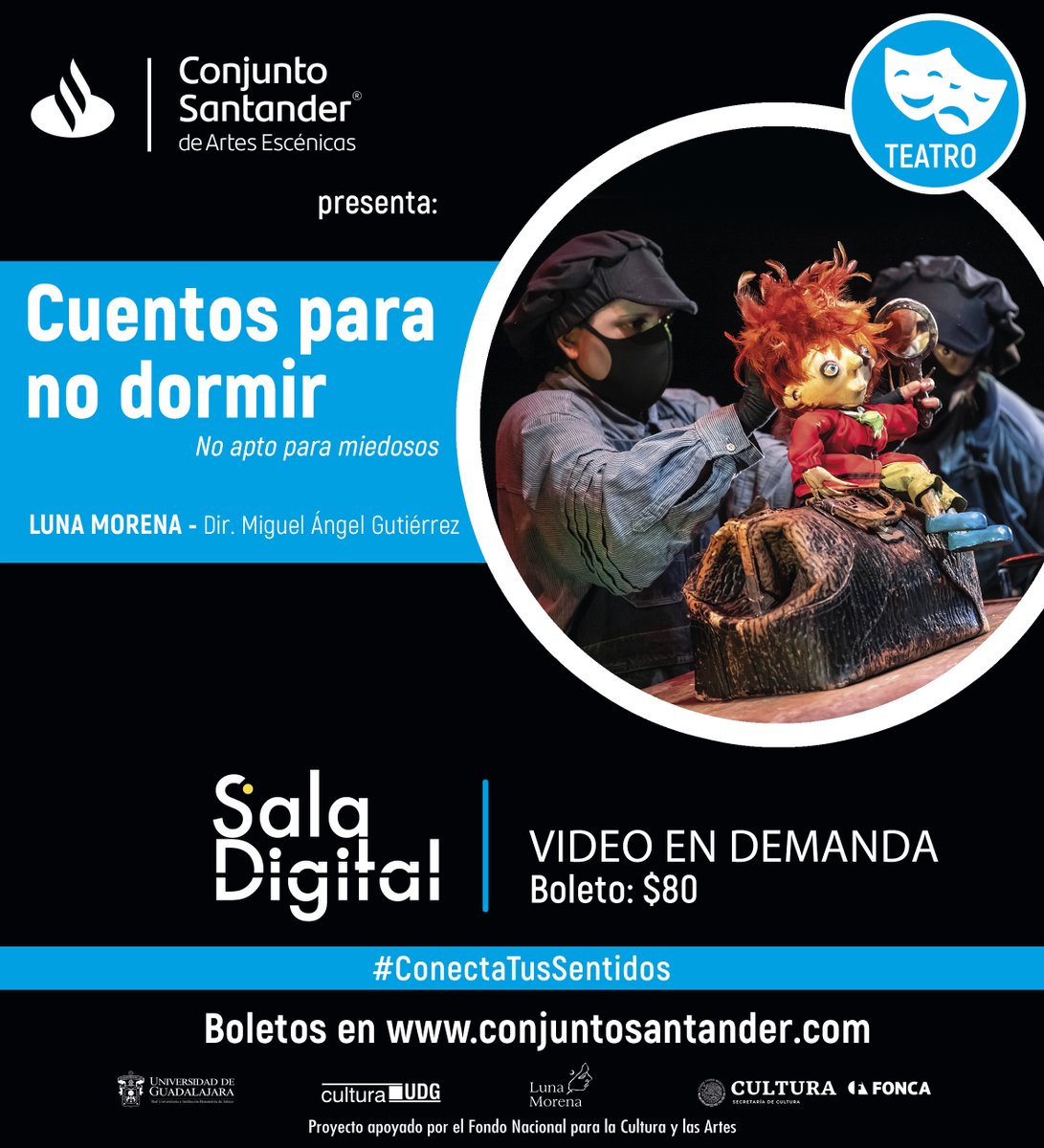 ConjSantander's tweet photo. ¿Quieres disfrutar de "Cuentos para no dormir" de @lunatiteres? Este espectáculo se encuentra en demanda en nuestra #SalaDigital adquiere tu boleto por $80 y tendrás 48 horas para disfrutar de la función #ApoyaAlTalentoLocal Adquiere tu boleto en https://t.co/2m90JBVXKi https://t.co/OKgpImIgfV