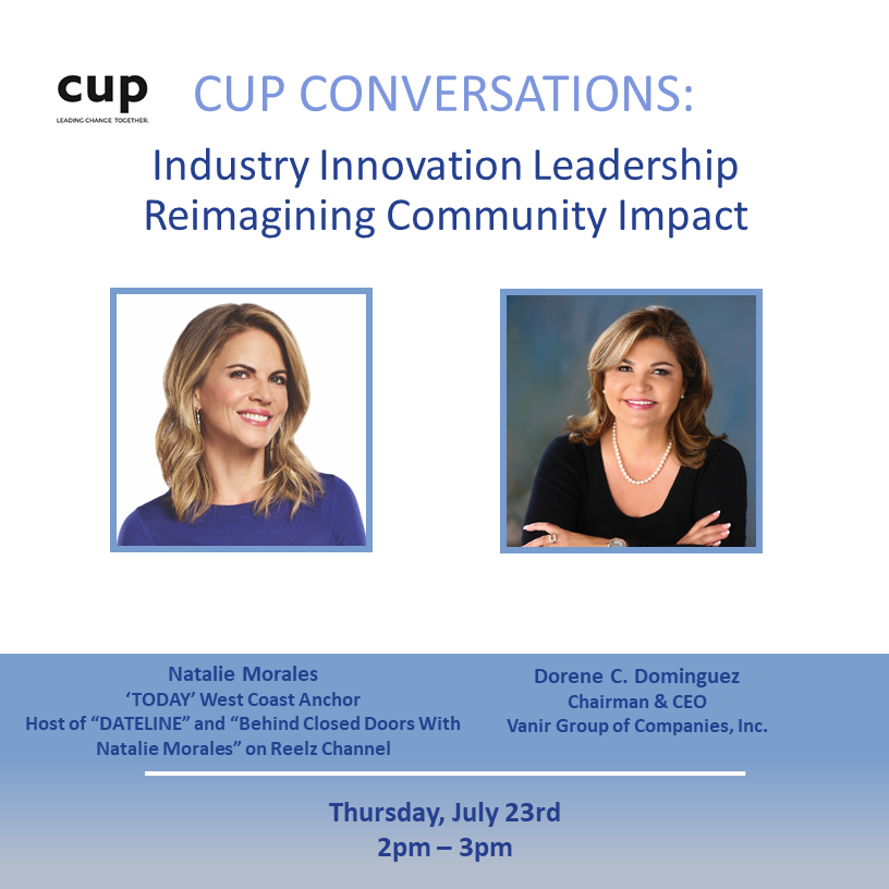 CUPUSA07's tweet photo. Join us! 7/23 at 2pm for CUP Conversations: Industry Innovation Leadership -- Reimagining Community Impact with CUP 2020 Honoree, Dorene Dominguez, and Natalie Morales, TODAY SHOW, West Coast Anchor! Register here: https://t.co/w4cKmNY4lb
@VanirCM @TODAYshow @HodaAndJenna https://t.co/JSU1Gpompj