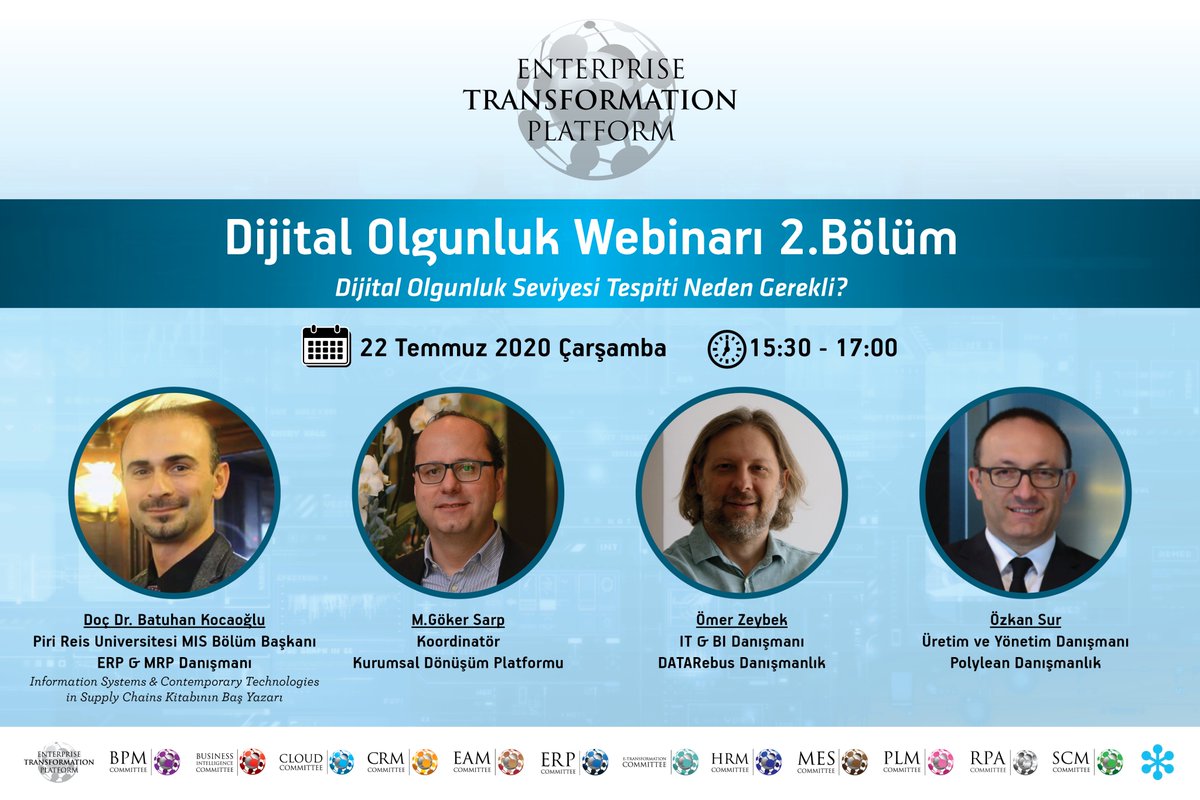 erpcommittee's tweet photo. 👉Bugün Saat 15:30’da Doç Dr.Batuhan Kocaoğlu, BI Dan. Ömer Zeybek, Ürt Dan.Özkan SUR ile Dijital Olgunluk Konuşacağız. Katılmak için ►►►https://t.co/NEKTU0Ycbg
#enterprisetransformationplatform #kurumsaldonusumplatformu #digitaltransformation #dijitaldönüşüm #digitalmaturity https://t.co/JfgGenFVWV