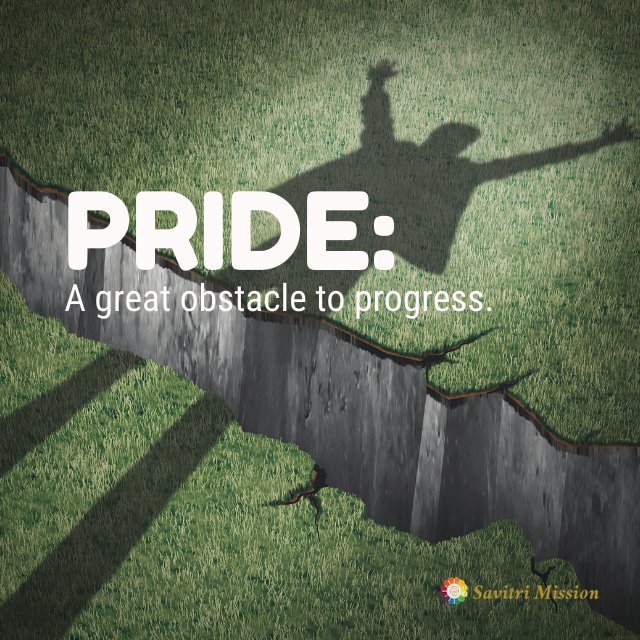 SavitriMission's tweet photo. Pride: a great obstacle to progress. - The Mother
#pridequotes #progressquotes #obstacles #savitrimission #themother #mirraalfassa #pride #joy #pleasure #divineguidance #spiritualguidance https://t.co/WVhqnsrPQZ