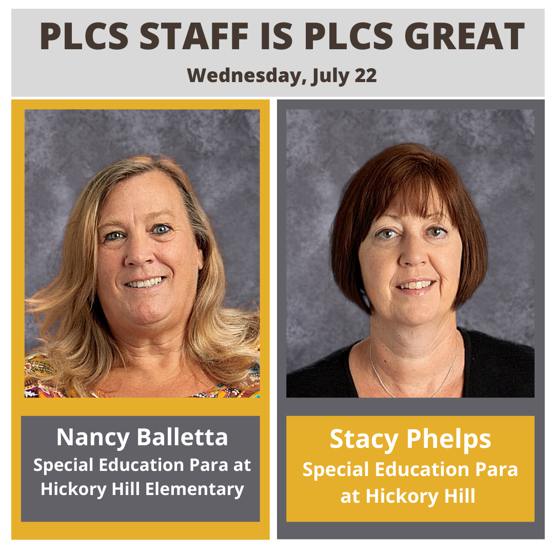 PLCSchools's tweet photo. PLCS Staff is PLCS Great: A parent has nominated both Hickory Hill Elementary Special Education Paras Nancy Balletta and Stacy Phelps for making her child feel loved, respected, and supported. Spotlight a staff member here: https://t.co/E5I28j0zur #PLCSGreat https://t.co/0mLGhwcHxM