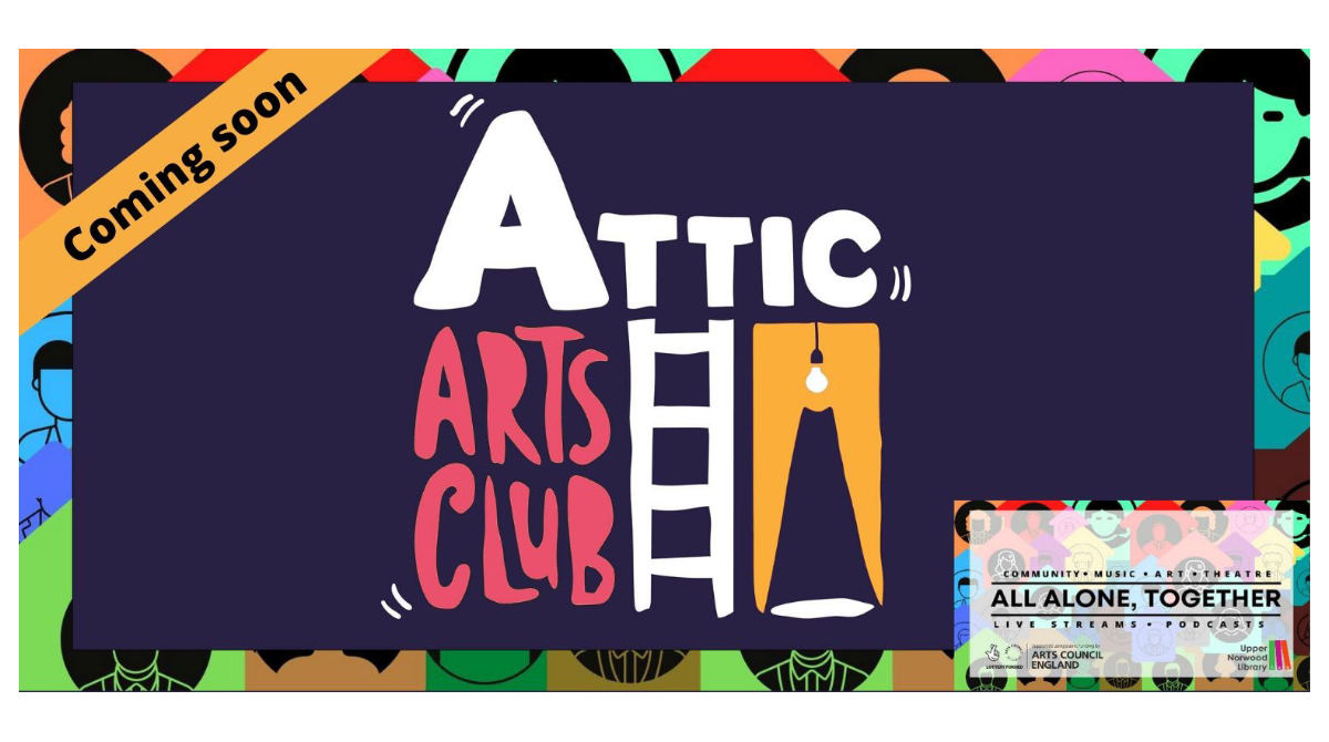 AtticArtsClub's tweet photo. Check in Friday to find out more about Attic Arts Club online!
@Disentanglepro @UpperNorLibHub @crystalpalacemums #childernsworkshops #sw19 #southlondon #mumsnetwork #StandUp #Comedy #ComedyFestival #theatre https://t.co/3XvSJGqHAA