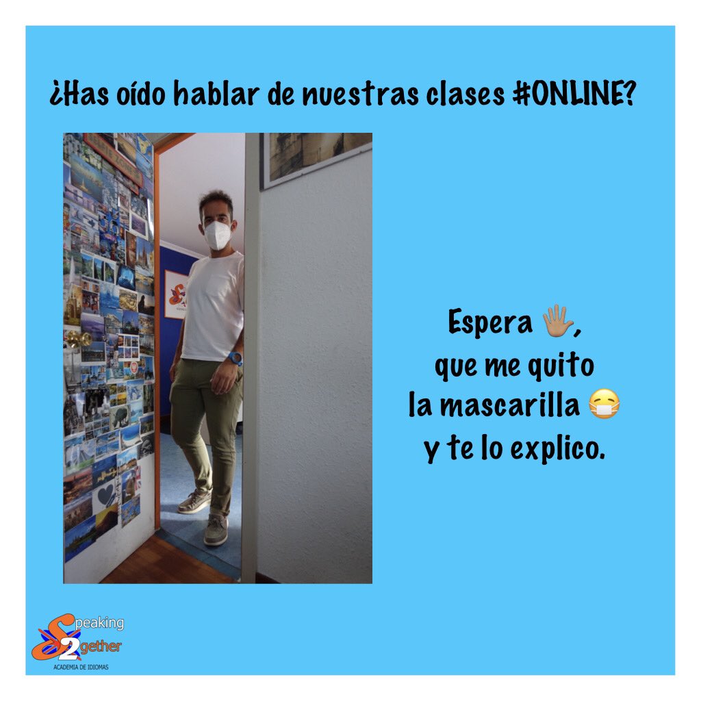 Speaking2gether's tweet photo. ¿Has oído hablar de nuestras clases #ONLINE? Espera, que me quito la mascarilla y te lo explico.➡️➡️ https://t.co/eni8Oe9D9S