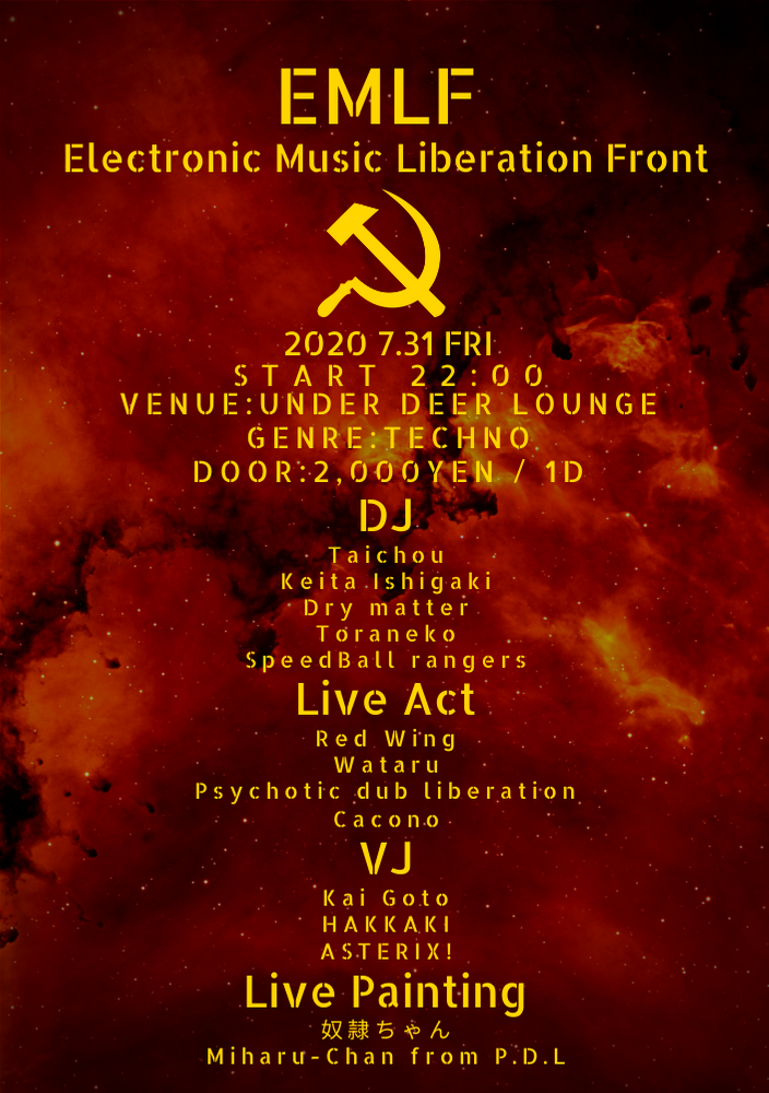 tsubasa303's tweet photo. 【再三に渡る告知失礼致します】
2020.7.31(金)22:00〜渋谷Under Deer LoungeにてEMLF企画のパーティを行います。一晩中深いテクノやライブが楽しめます。出演者一同皆様が遊びに来て頂ける事を楽しみにしています。#EMLF #ダブ #ダブテクノ #テクノ #ハウス https://t.co/cgLTyeHDor