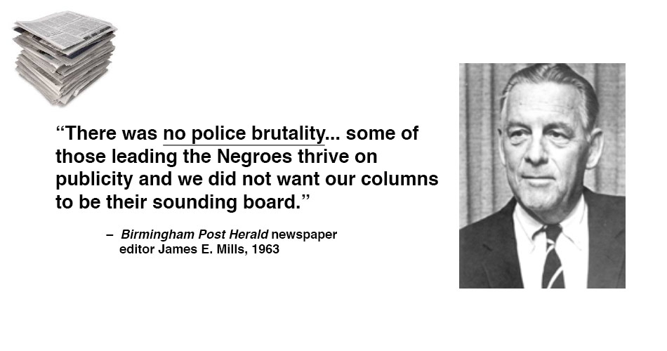 In the early 1960s there was no such thing as a national newspaper.Montgomery County, Alabama had a population of 170,000–– but only 35 New York Times subscribers. The local Southern press was often hopelessly racist. You couldn't count on them to tell the truth.