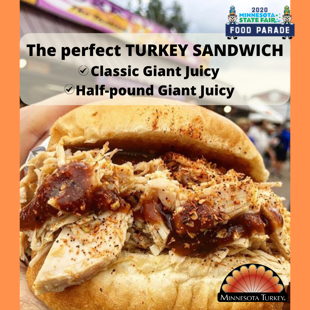 MinnesotaTurkey's tweet image. Our @TurkeyToGo restaurant is excited to be part of the @mnstatefair Food Parade. Be sure to get your Giant Juicy Turkey Sandwich and Slow-Roasted Turkey Drumstick fix. Buy tickets here: mnstatefair.org. #TryTurkey #ServeTurkey