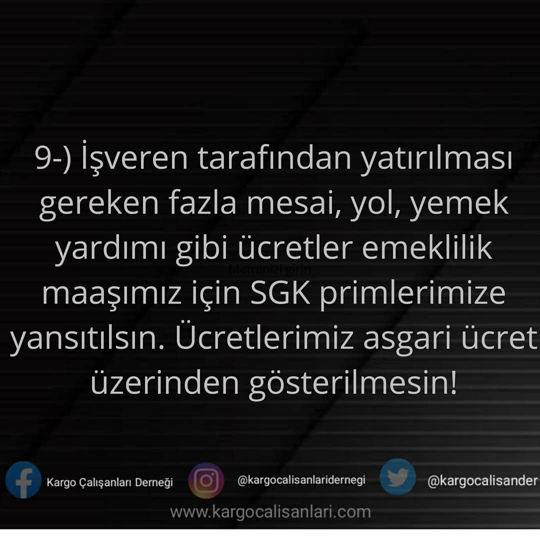 kargocalisander's tweet photo. 9-) İşveren tarafından yatırılması gereken fazla mesai, yol, yemek yardımı gibi ücretler emeklilik maaşımız için SGK primlerimize yansıtılsın. Ücretlerimiz asgari ücret üzerinden gösterilmesin!
 #kargo #kargoişçileriderneği #türkiye  #işçihakları #işçi #İstanbul #Ankara #izmir https://t.co/SNZ1tUdxnY