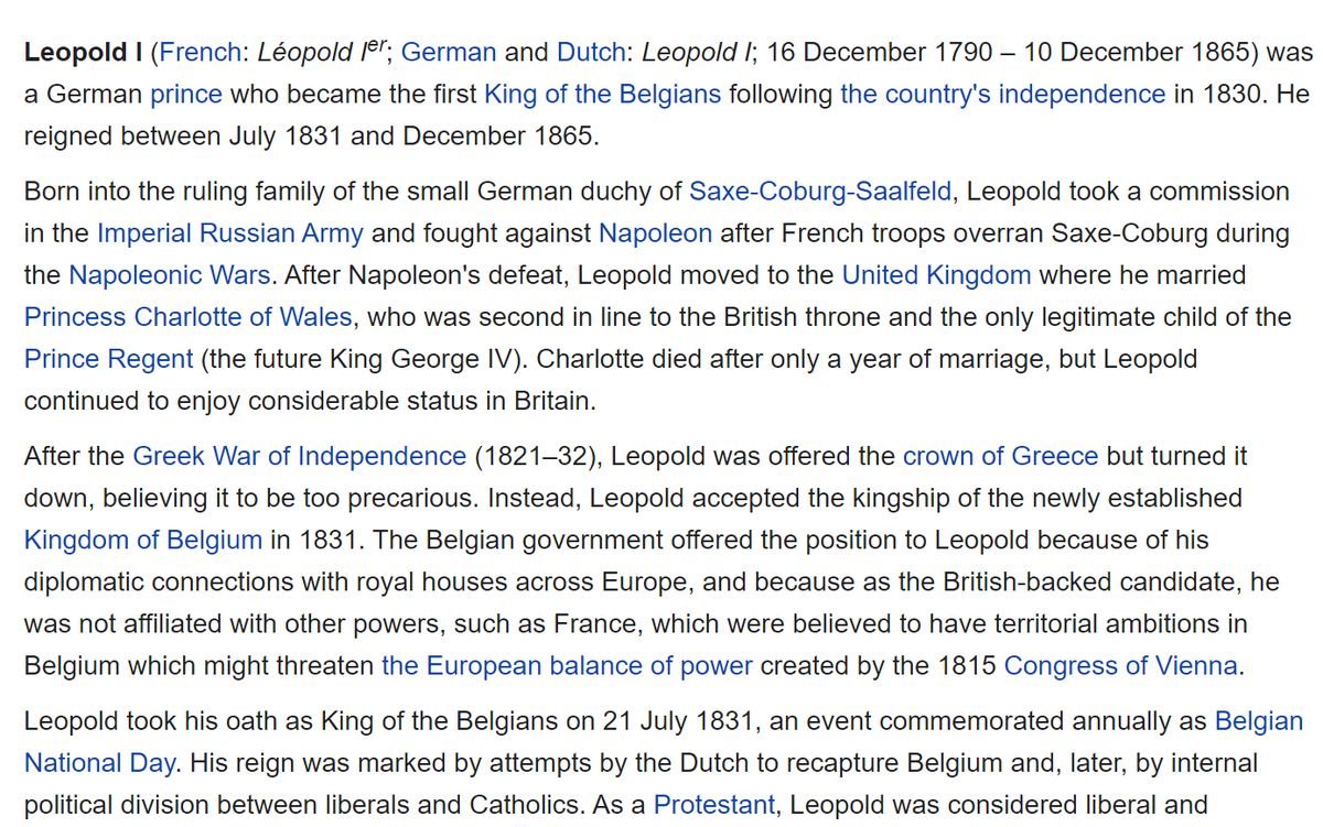 The same thing happened in Belgium!They found a German prince from an old duchy that used to be part of the Holy Roman Empire.Leopold I was actually offered the Greek crown first but turned it down.He was sworn in in 1831 on July 21, which remains Belgium's national day.