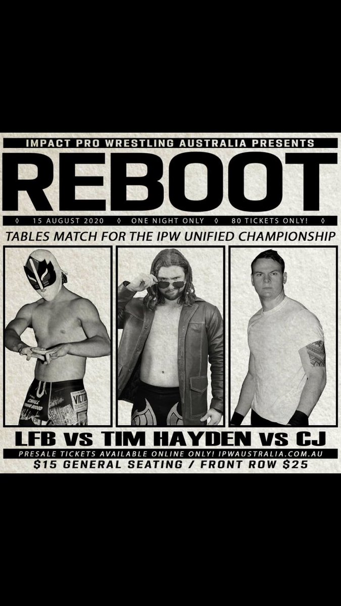 IPW_Australia's tweet photo. Can #IPWAustralia #UnifiedChampion L.F.B. retain his title and become the longest reigning Unified champ in IPW history when he takes on Tim Hayden AND CJ in a Triple Threat Tables Match at #REBOOT 
Tickets ONLY AVAILABLE ONLINE, so get to https://t.co/eOEGyOF5aX to book yours! https://t.co/6rsiFCJgrb