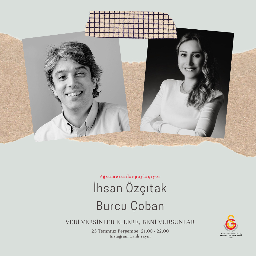 gsumezunlar's tweet photo. 23 Temmuz akşamı gerçekleşecek olan Instagram canlı yayın serimizin konusu "Veri versinler ellere, beni vursunlar." Keyifli sohbetimizin konukları Deeper Kurucu Ortağı İhsan Özçıtak ve mezunumuz Burcu Çoban. Görüşmek dileğiyle! #gsumed #dataprivacy #galatasarayüniversitesi https://t.co/bfPGtENFZa