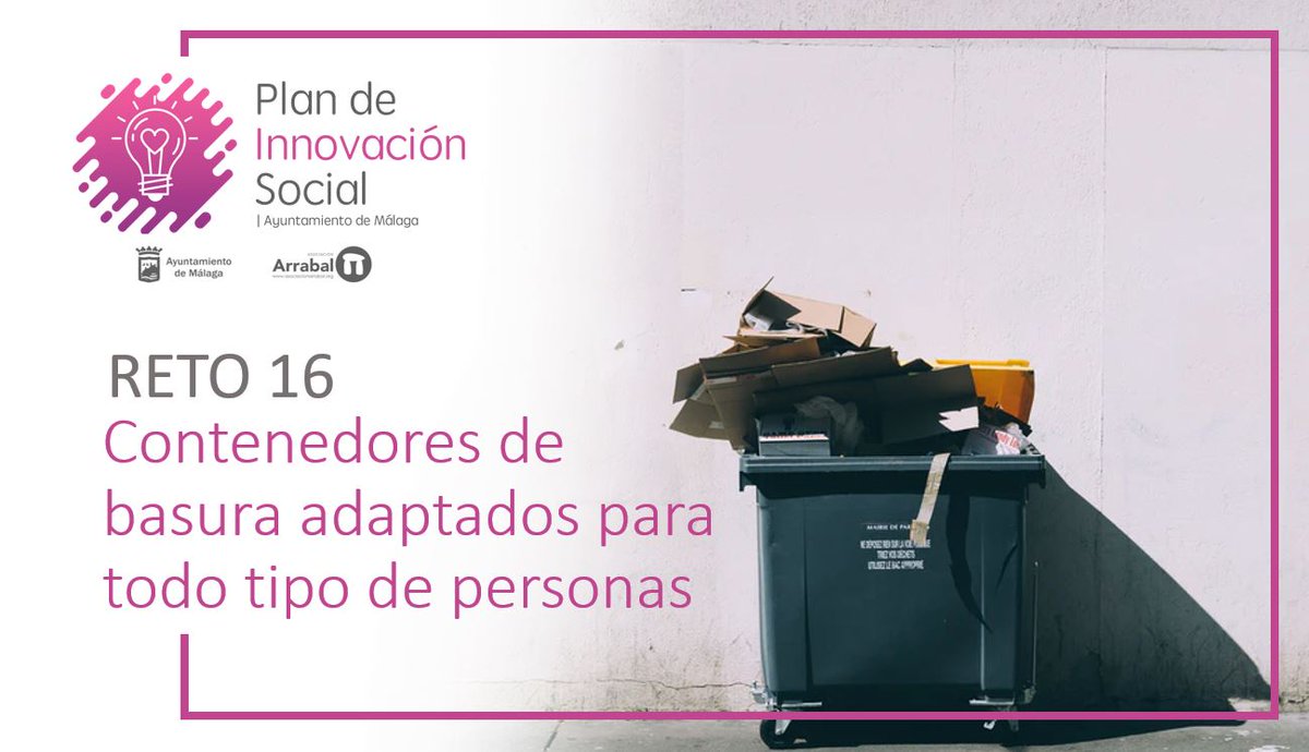 ArrabalAID's tweet photo. El #Reto16 #PlanInnovaciónMLG @malaga: Instalar contenedores de basura adaptados a todas las personas. Si crees fundamental este objetivo construido con la aportación ciudadana VOTA en el siguiente cuestionario!! #PriorizarParaEmpezar. 
https://t.co/eHqxSLrLvc
#InnoVamosMLG https://t.co/CRIn2GH51p