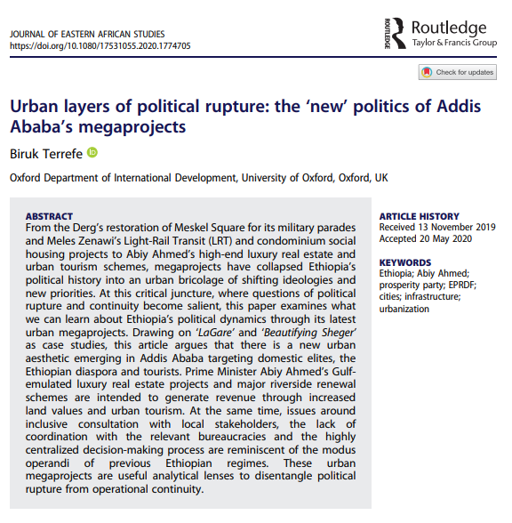 Several papers consider state-society relations, using different entry points. First,  @terrefebiruk considers the Abiy admin's approach to urban megaprojects in  #Ethiopia  https://www.tandfonline.com/doi/full/10.1080/17531055.2020.1774705 Biruk wrote a nice thread laying out his key points. https://twitter.com/terrefebiruk/status/1268877732844384256?s=20