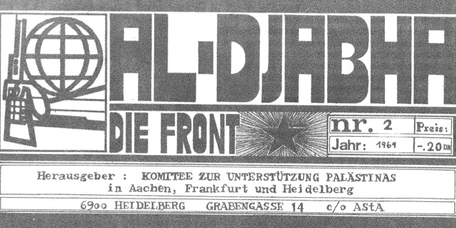 In Heidelberg, the periodical “al-Djabha – die Front” started to appear. These publications show how much the solidarity movement could build on intellectual affinities that had begun to develop prior to the Six-Day War. 8/16