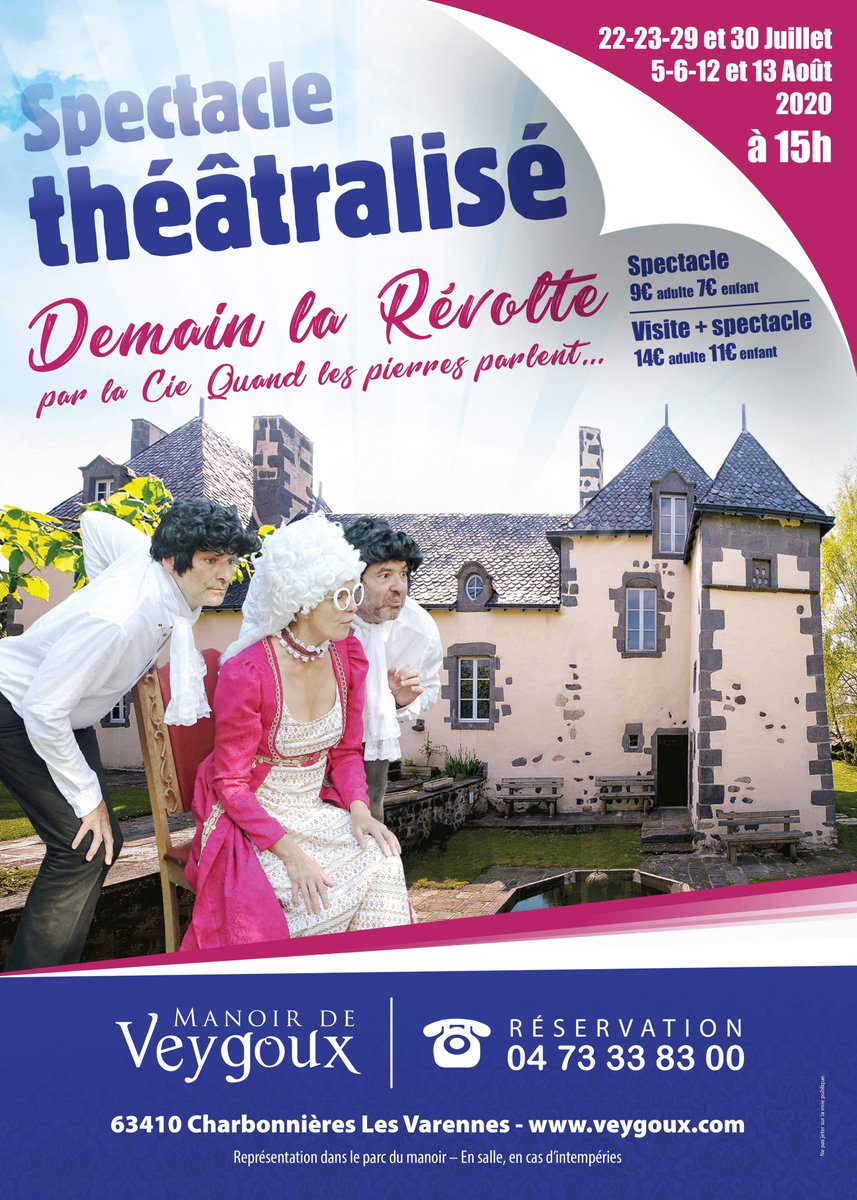 Veygoux's tweet photo. Spectacle théâtralisé "Demain la révolte" par la Cie Quand les pierres parlent…, tous les mercredis et jeudis du 22 juillet au 13 août à 15h. Sur réservation uniquement. Nombre de places limité. Réservation au 04 73 33 83 00 https://t.co/nYtomagu86