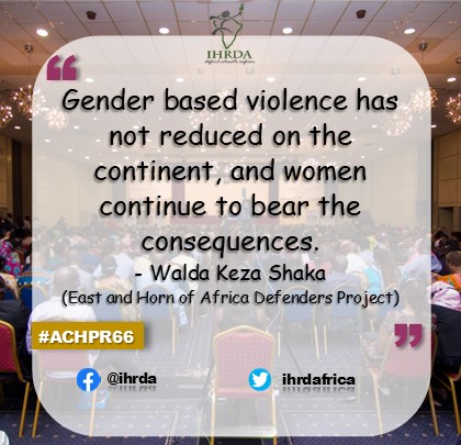 IHRDAfrica's tweet photo. #ACHPR66 #HumanRights #GenderBasedViolence @AfricaDefenders https://t.co/0H2NY0MmPz