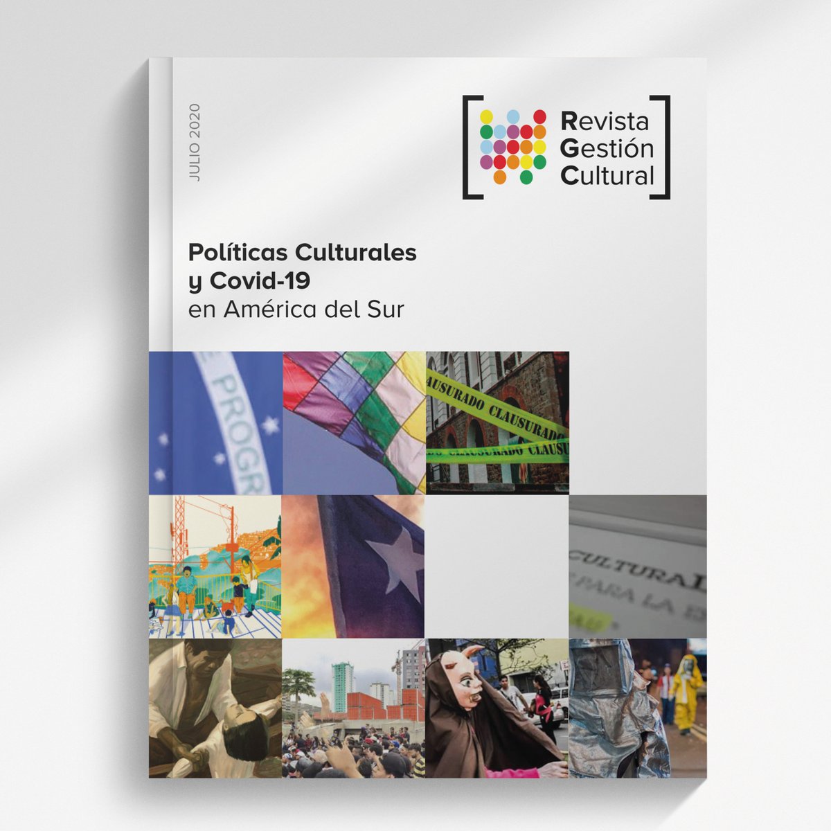 Edición especial de la Revista Gestión Cultural:

POLÍTICAS CULTURALES Y COVID-19 EN AMÉRICA DEL SUR

Se descarga gratis en: bit.ly/3jnMJz5

#GestiónCultural #PolíticasCulturales #AméricaDelSur