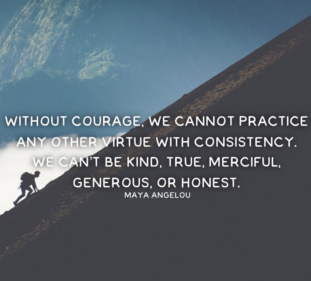 “Without courage, we cannot practice any other virtue with consistency. We can’t be kind, true, merciful, generous, or honest.” -Maya Angelou

Be brave. Be authentic. Be HOPE!

#BuildHOPEedu #bekindEDU #tlap #LeadLAP #edchat #BeTheOne #JoyfulLeaders #EducationNeverDies #education