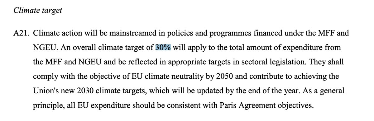 Based on overall €1.8tn, the 30% earmarked for climate could be worth €550bnAnd all spending should be "consistent" with Paris (whatever that means)But there's no detail on how the 30% figure will be monitored. Methodology for annual reporting TBC. https://www.consilium.europa.eu/media/45109/210720-euco-final-conclusions-en.pdf