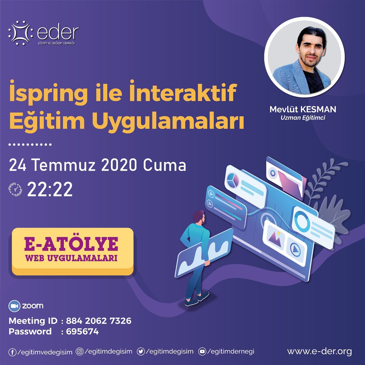 egitimdegisim's tweet photo. Uzman Eğitimci Sn. Mevlüt Kesman'ın moderatörlüğünde gerçekleşecek "İspring ile İnteraktif Eğitim Uygulamaları" eğitimimiz 24 Temmuz Cuma günü ⏰ 22.22 de Zoom üzerinden online olarak yapılacaktır.
https://t.co/T0CTMb3P3F
ID:884 2062 7326
Password:695674
#egitimdegisim #ispiring https://t.co/3Ce2GT1Cxc