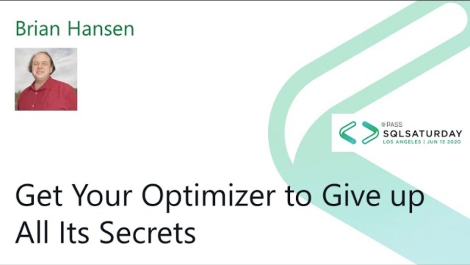 SQLSatLA's tweet photo. Virtual 2020 #SQLSatLA presents:
Get Your Optimizer to Give up All Its Secrets by Brian Hansen (@tf3604)
Premieres on YouTube in 23 hours (set to July 23, 2020 9AM PDT)
https://t.co/E49eSzkQak
#sqlsat #sqlsaturday #sqlfamily #sqloptimizer #virtualonlineevent https://t.co/qodmOKjw2h