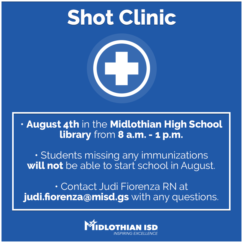 MidlothianISD's tweet photo. We are holding a shot clinic Tuesday, August 4 from 8 a.m. - 1 p.m. in the Midlothian High School library. To sign up, fill out the form at https://t.co/XNNt2k02hl. Please do not hesitate to contact Judi Fiorenza, RN, at judi.fiorenza@misd.gs if you have any questions. #MISDProud https://t.co/A7Bcz2ZMxE