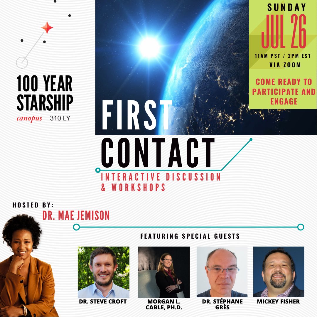 100YSS is thrilled to share the confirmed special guests for FIRST CONTACT. On July 26 11am PST/ 2pm EST, join us for this inclusive and interactive workshop on what could be the next pivotal moment in humanity’s future. Registration is limited. bit.ly/2OKgc8f