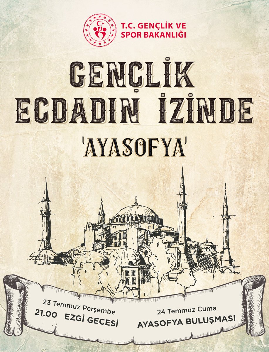 Gençlik Ecdadın İzinde Ayasofya Özel Etkinlik
Bekleriz...
#Ayasofya #İzBırakanEzgiler
<a href="/gencliksporbak/">Gençlik ve Spor Bakanlığı 🇹🇷</a> <a href="/kasapoglu/">Dr. Mehmet Kasapoğlu</a> <a href="/aykutkuskaya/">Aykut Kuşkaya</a> <a href="/esrefziya/">Eşref Ziya</a> #GrupGenç <a href="/khanaykut/">Hakan Aykut</a> <a href="/hasansagindik/">Hasan Sağındık</a> <a href="/demircimustafa/">Mustafa Demirci</a>  <a href="/omer_karaoglu/">Ömer Karaoğlu</a> <a href="/TanerYncolu/">Taner Yüncüoğlu</a>
