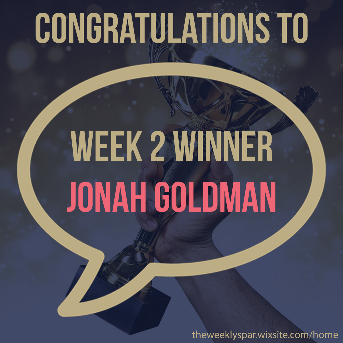 TheWeeklySpar's tweet photo. Congratulations to Jonah Goldman for winning Week 2 of the Weekly Spar! As an American Parliamentary debater, Jonah honed his extemporaneous debating skills to achieve an undefeated record.

#debate #publicspeaking #winner #theweeklyspar #debates #politics #usa #debatecompetition https://t.co/FMCvMHJFxh