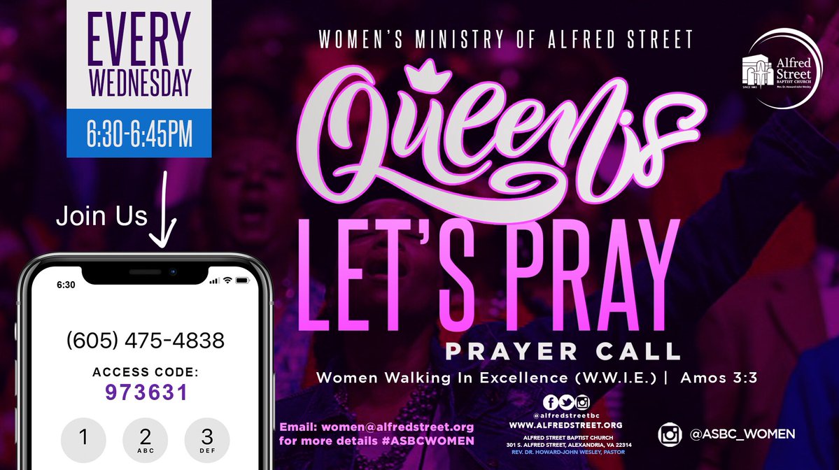 AlfredStreetBC's tweet photo. 🙏🏾Wednesday Call-In Prayer @ASBC_Women
Women Walking In Excellence (W.I.S.E.) invite you to join us 6:30-6:45pm

Dial: 605-475-4838 / Access Code: 973631

#WeAreAlfredStreet #ASBCWomen #WCW #ASBCPrayer #ASBCTogether https://t.co/CFOiNVJm9X