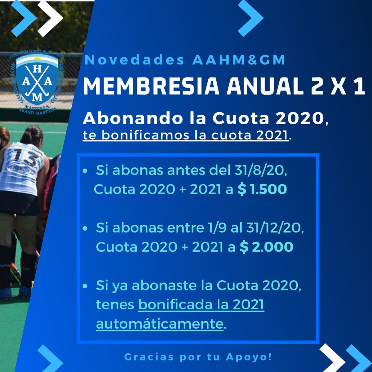 - MEMBRESÍA 2020 - 
APROVECHÁ EL PLAN "CUOTA ANUAL 2X1" Y SEGUÍ APOYANDO EL DESARROLLO MASTERS! 
• más info 
argmastershockey.com.ar/membresia/