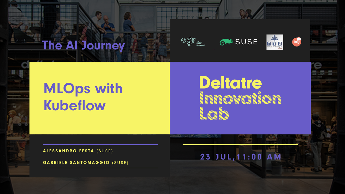 Tinux80's tweet photo. 📢Domani alle 11AM nuova LIVE della serie di webinar "The AI Journey"📢
💪#MLOps with #Kubeflow💪
https://t.co/FODcnaPH0l
#DeltatreLab #SuSE
@deltatre @TalentGarden @OgrTorino
#ArtificialIntelligence #MachineLearning #DataScience #AI #ML #Cloud #Kubernetes #TheAIJourney https://t.co/G6O4amGWvF
