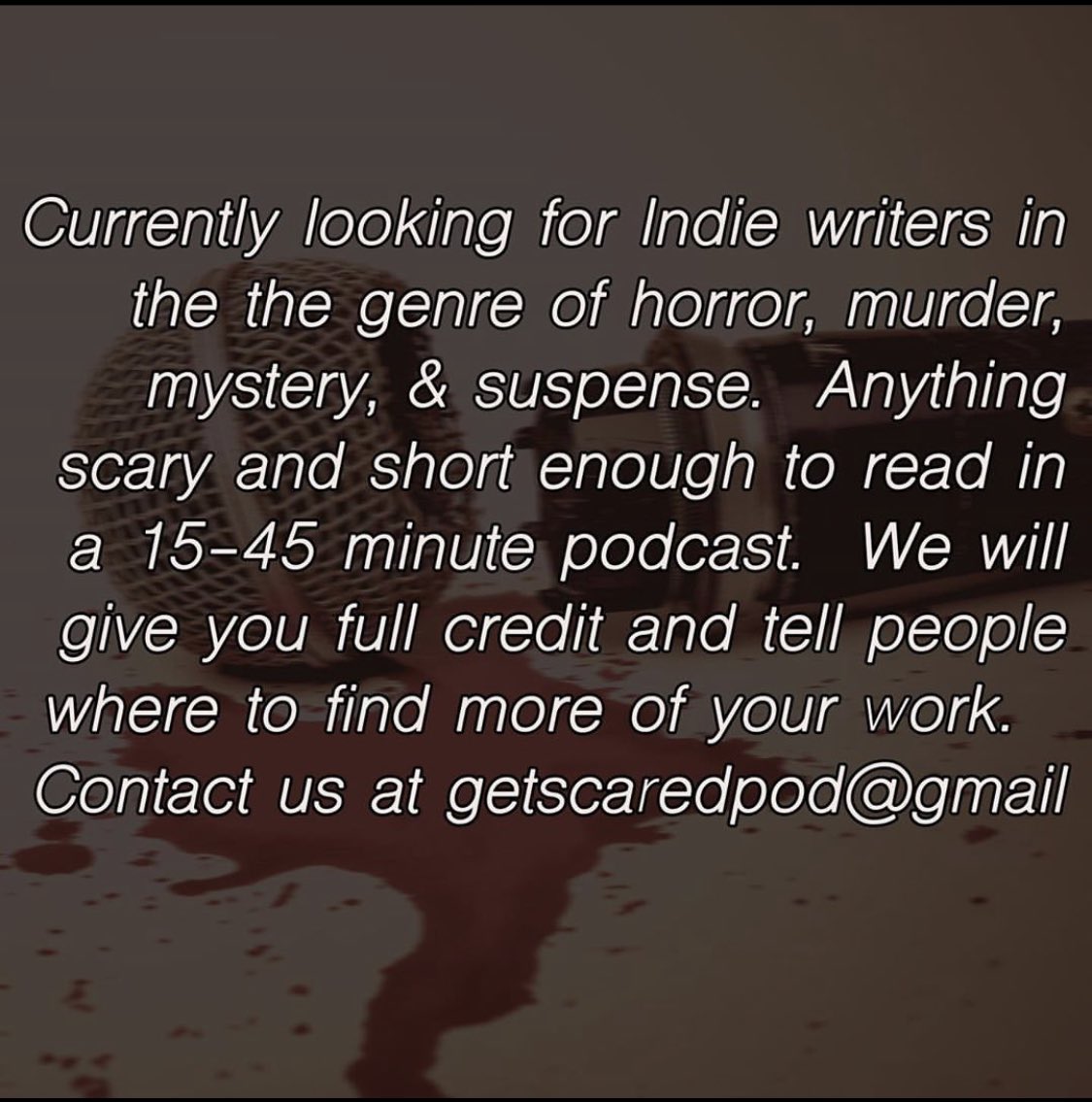 We are looking to re-launch this fall,  but we need your help!  We can’t do this without your amazing stories.  Reach out for more info getscaredpod@gmail.com