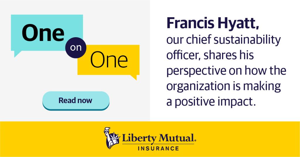 Read an interview with Francis Hyatt, our chief sustainability officer, about what sustainability means at Liberty Mutual and our environmental, social, and governance priorities. spr.ly/6016GkfVy