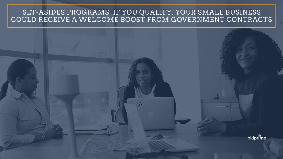 bidprime's tweet photo. 'Set-Asides Programs: If You Qualify, Your Small Business Could Receive a Welcome Boost from Government Contracts' https://t.co/mEdlOAcAvE
#smallbusiness #setasides #sales https://t.co/vF9lxLETo1