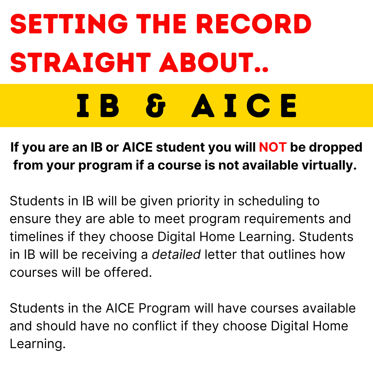 For students in IB or AICE - you will NOT be dropped from the program for choosing the new Digital Home Learning Option. Specific course information will be available once all students have made their learning option selection. Make your selection here,  tinyurl.com/ybvgtyua