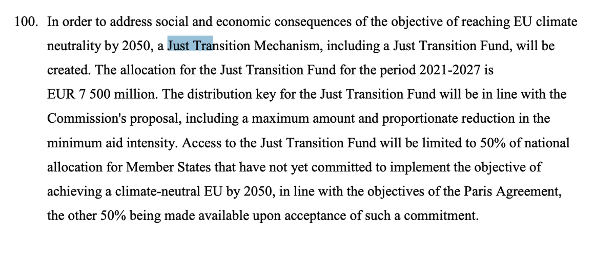 The "just transition fund" –to support fossil-reliant regions towards net-zero– is cut from €40bn proposed to €17.5bnThose not signed up to EU net-zero (=PL) will get 50% allocation unless they sign up.But PL not required to set a national NZ goal. https://www.consilium.europa.eu/media/45109/210720-euco-final-conclusions-en.pdf