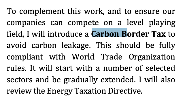 On the "carbon border adjustment", von der Leyen's commission came in last year promising to introduce this.Now she has agreement from member states, crucially also now including Germany, I hear.But it still isn't a done deal. https://ec.europa.eu/commission/sites/beta-political/files/political-guidelines-next-commission_en.pdf