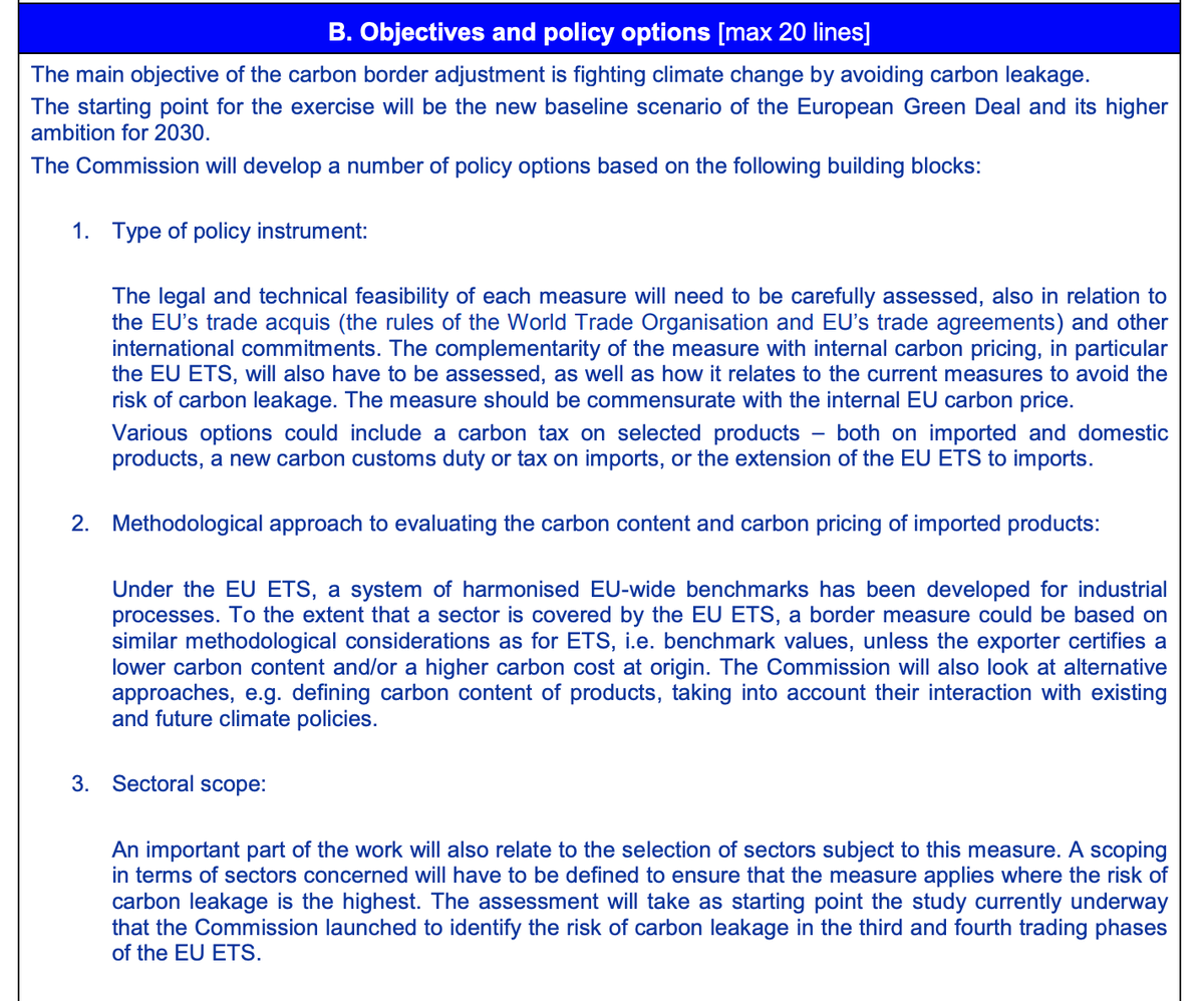 So far, the carbon border tax has made slow progress…An "inception impact assessment" was open for comment in March this year but has few details, see pic.They're very much at the scoping stage here. https://ec.europa.eu/info/law/better-regulation/have-your-say/initiatives/12228-Carbon-Border-Adjustment-Mechanism