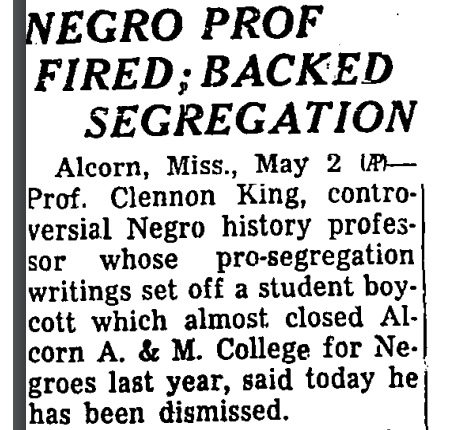 Chicago Daily Tribune, May 1958. “Negro Prof Fired; Backed Segregation.” A student boycott against a pro-segregation professor nearly closes a black college in 1957. He’s fired. His statement: “I stand for academic freedom. I stand for freedom of speech.”