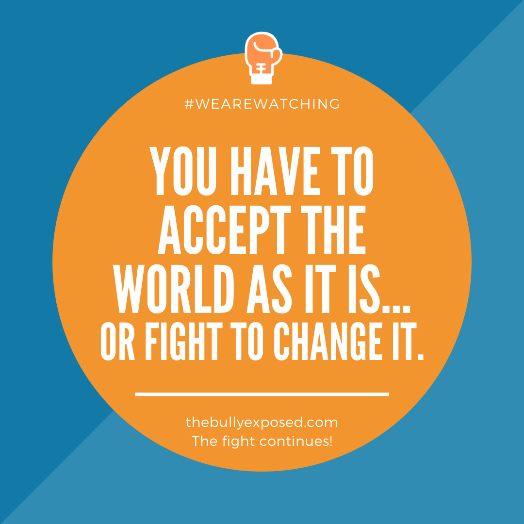 TheBullyExposed's tweet photo. You have to accept the world as it is...
Or fight to change it. Be the change in the world.
Follow @TheBullyExposed & put an end to bullying together 🤝
-
#wearewatching #standuptobullying #standuptobullies #thebullyexposed #powerofpositivity #togetherwestand #cometogether2019 https://t.co/cOxqYPLOYI
