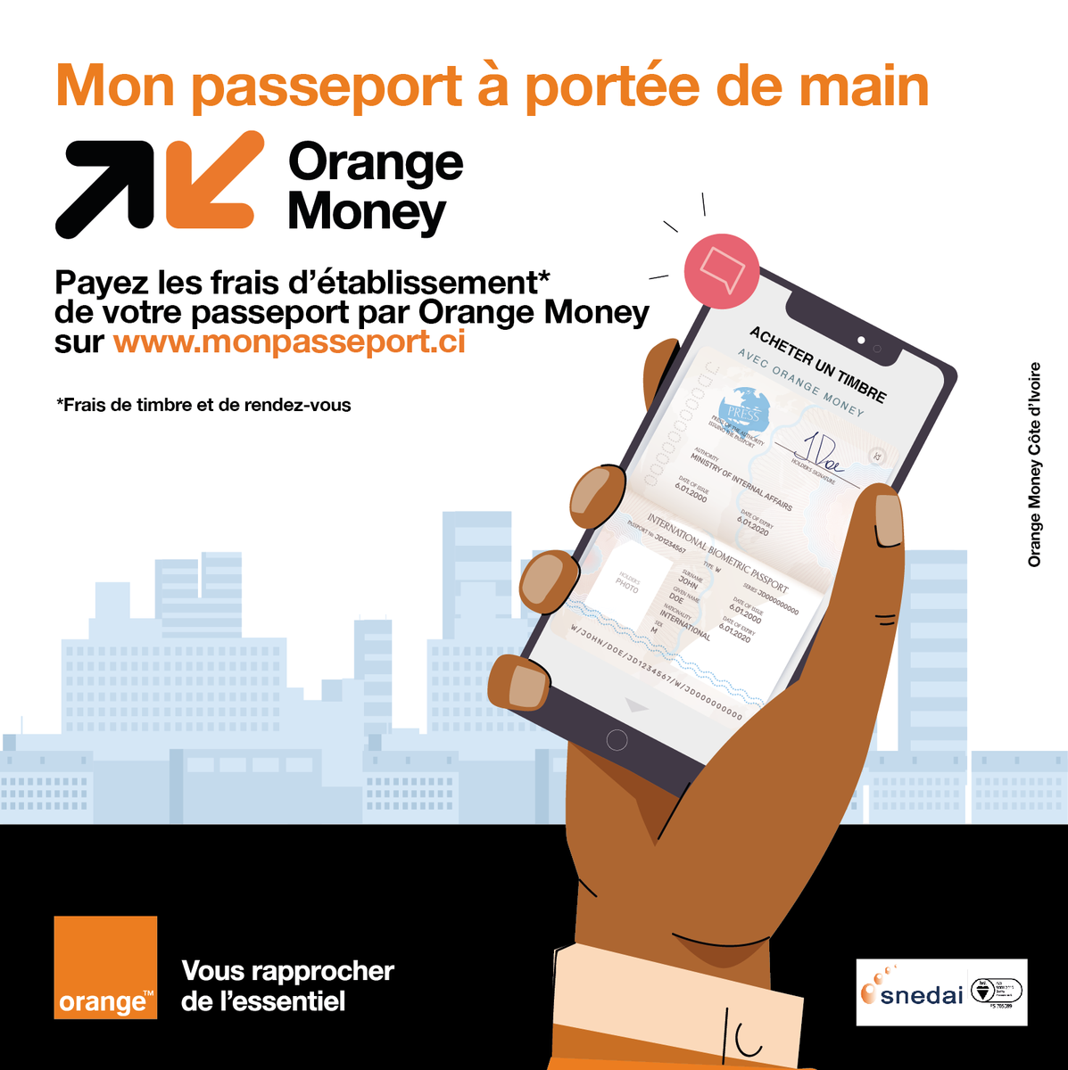 CI_Orange's tweet photo. Avec Orange Money plus besoin de se déplacer maintenant pour payer les frais d'établissement de votre passeport . N'est-ce pas Zo 🤩?
RT l'info 😉!
Téléchargez l'application Orange Money Afrique 👇🏽:
Android 👉 https://t.co/wQd0xBfyJz
IOS 👉 https://t.co/L83Aer5mHP
#LaVieEstZo 😎 https://t.co/616OltF6y8