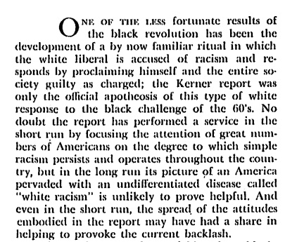 Commentary, Jan 1969. “Is White Racism the Problem?” “The idea,” Murray Friedman writes, “that [the Negro] faces a monolithic white world uniformly intent for racist reasons on denying him his full rights as a man is not only naive but damaging…”