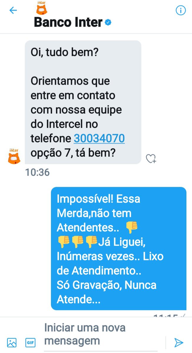 Ederson78449898's tweet image. Impossível! 
Essa Merda,não tem Atendentes..  👎👎👎

👎

Já Liguei, Inúmeras vezes.. Lixo de Atendimento..

 Só Gravação, Nunca Atende...

#Inter #Intercel #Interday