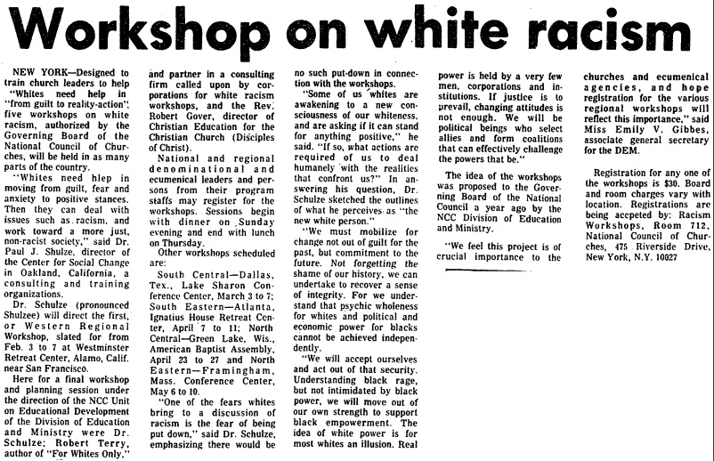 Chicago Defender, Jan 1974. “Workshop on white racism.” Sessions for church leaders on combating racism organized by the National Council of Churches and racism consultants are held across the country. “Some of us whites are awakening to a new consciousness of our whiteness.”
