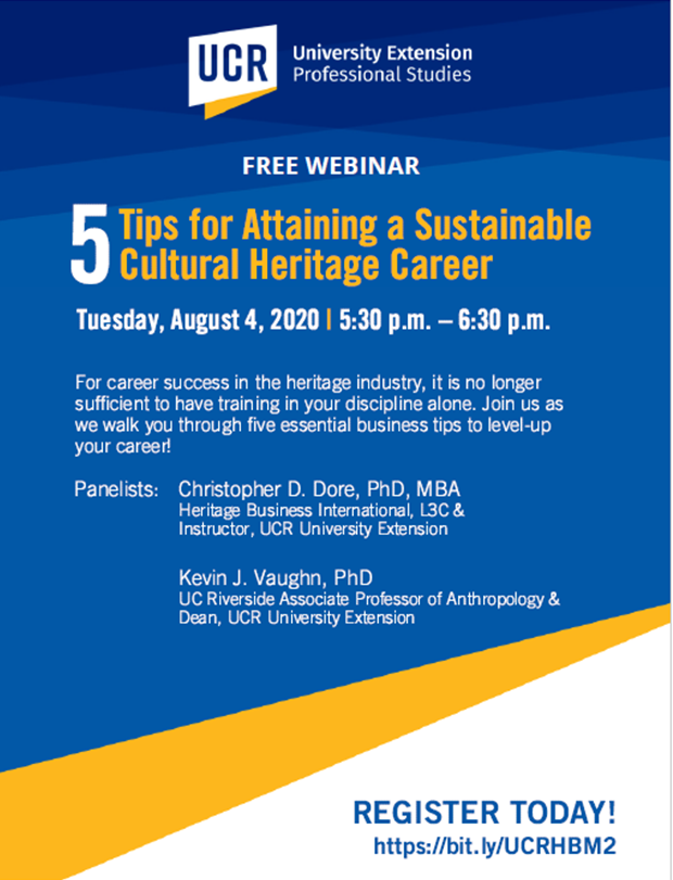 UCR Extension will be hosting a free #webinar for promoting #career success in the heritage industry Tuesday, August 4th.
 #continuingeducation #heritage