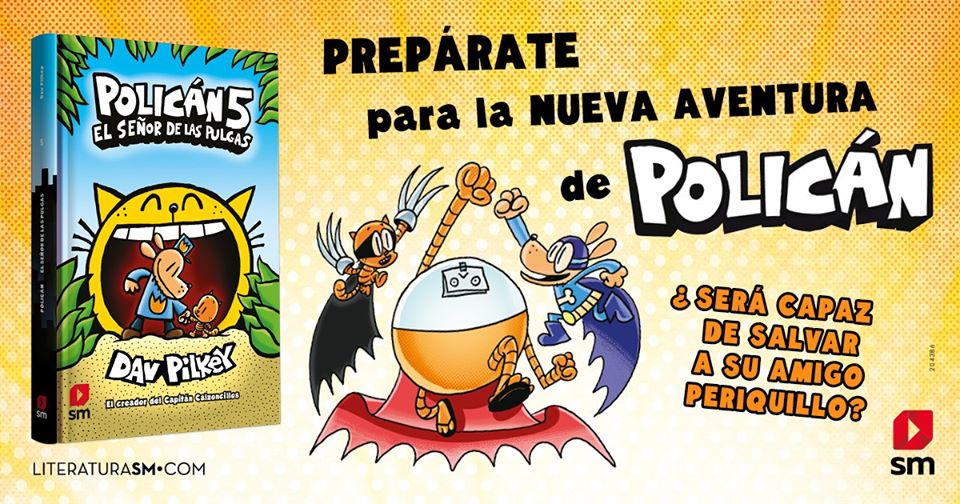 Grupo Dismalibro on X: #ReciénLlegados @grupodismalibro‼ Policán 5 -  El señor de las pulgas de Dav Pilkey. En esta ocasión, echará una mano  para salvar a Periquillo, ya que Cerdapio y sus