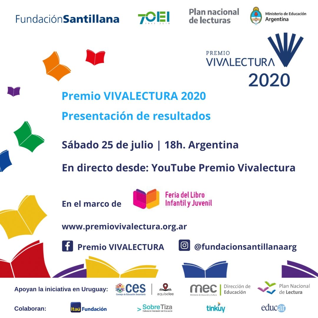 Iberlectura's tweet photo. Premio #VIVALECTURA2020 🏆 Presentación de resultados

💻En vivo el 25/07 - 18h (AR) desde el canal de YouTube de Vivalectura en el marco de la @ferialibroinf 📚

@FundSantillana @EducacionAR
@oeiarg 🇦🇷 @OEIUruguay 🇺🇾 @MEC_Uruguay @Plan_Ceibal @SobreTiza @TinkuyLibros @ferialibro https://t.co/t9LgiZQGcJ