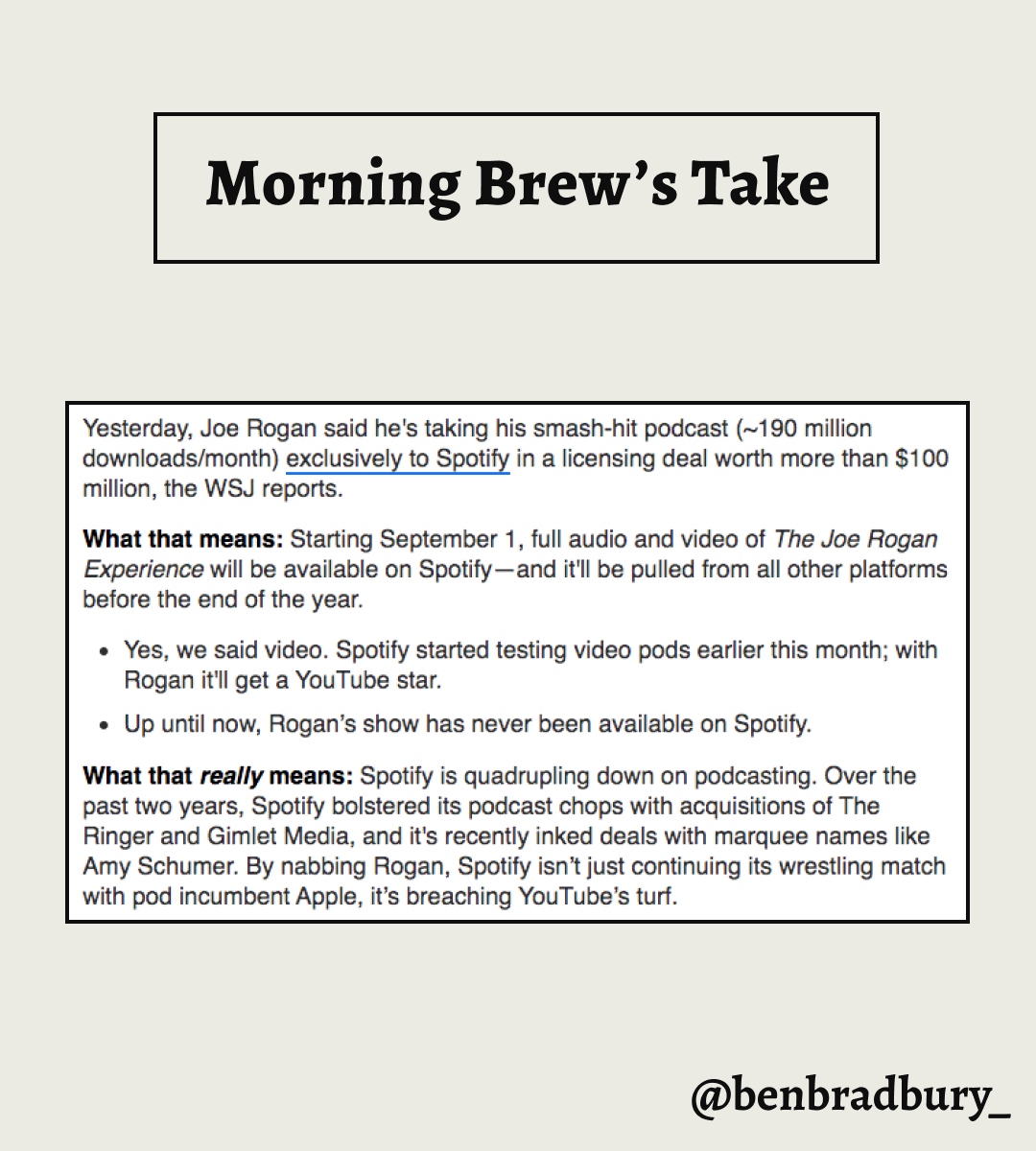 4/ Austin makes business news tangible. (Just like Morning Brew)Press release: Joe Rogan exclusively partners with SpotifyAustin: “Rogan is apparently worth >$1b” with share price to make point.He makes it easy for readers to answer: “What does this actually mean?”