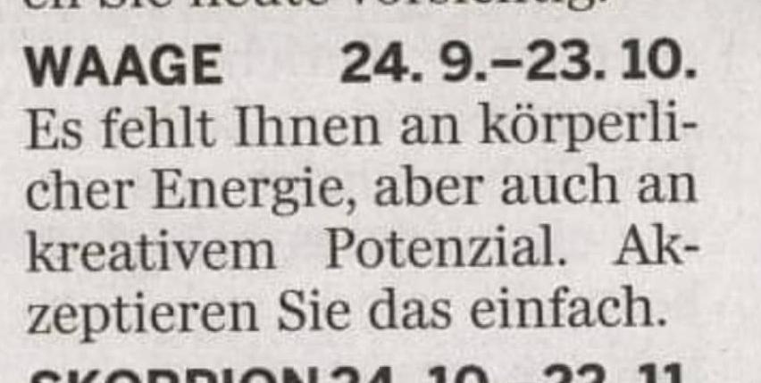 w_wobble's tweet photo. Und ich Depp dachte bisher Horoskope stimmen nicht. 🧐

#onpoint #twlz #Ferienreif #noch7 https://t.co/Fn9sh5mJsS